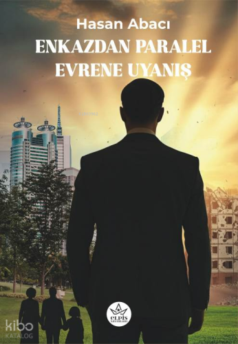 Enkazdan Paralel Evrene Uyanış