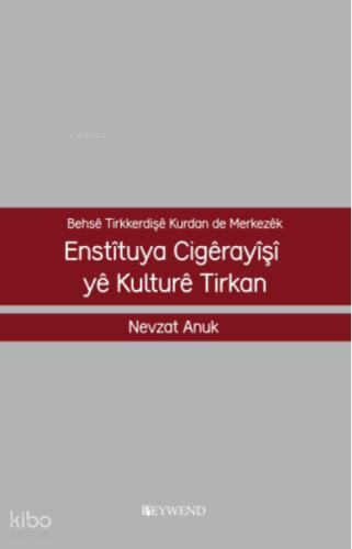 Enstîtuya Cıgêrayîşî Yê Kulturê Tırkan