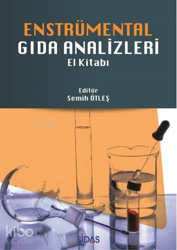 Enstrümental Gıda Analizleri El Kitabı | Semih Ötleş | Sidas Yayınları