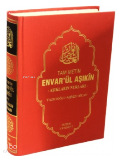Envarül Aşıkın ; Aşıkların Nurları (Tam Metin)
