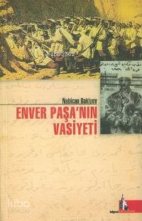 Enver Paşa´nın Vasiyeti