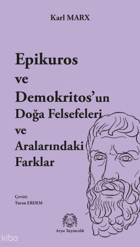 Epikuros ve Demokritos’un Doğa Felsefeleri ve Aralarındaki Farklar | K