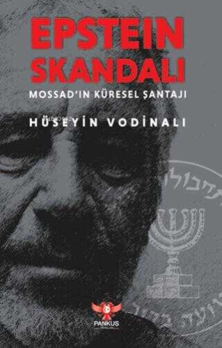 Epstein Skandalı – Mossad’ın Küresel Şantajı