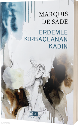 Erdemle Kırbaçlanan Kadın | Marquis de Sade | Mirhan Kitap