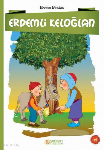 Erdemli Keloğlan | Ekrem Bektaş | Erkam Yayınları