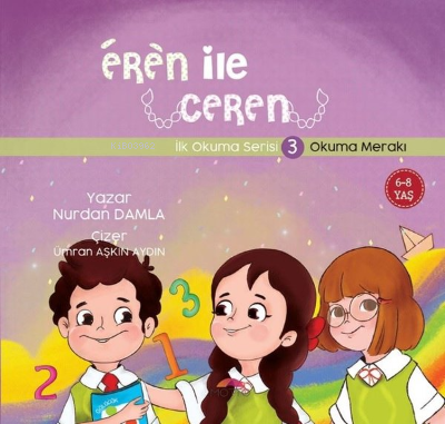 Eren ile Ceren İlk Okuma Serisi 3 - Okuma Merakı | Nurdan Damla | Mott