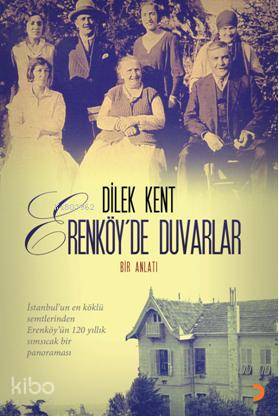 Erenköyde Duvarlar; Bir Anlatı