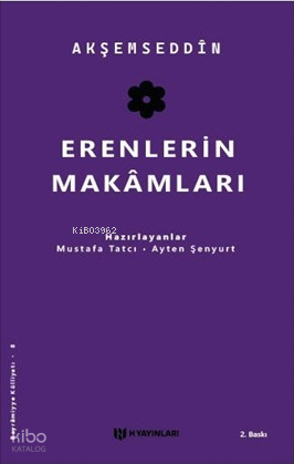 Erenlerin Makamları;Makâmât-ı Evliya