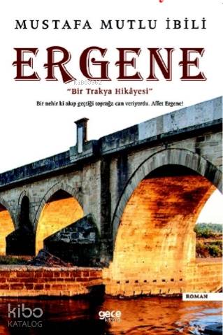 Ergene; Bir Trakya Hikayesi
