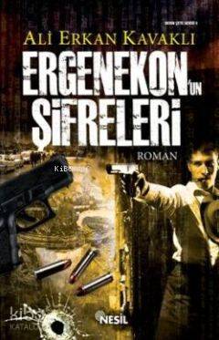Ergenekonun Şifreleri | Ali Erkan Kavaklı | Nesil Yayınları