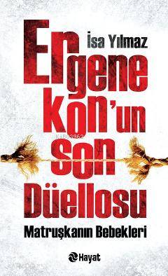 Ergenekon'un Son Düellosu; Matruşkanın Bebekleri