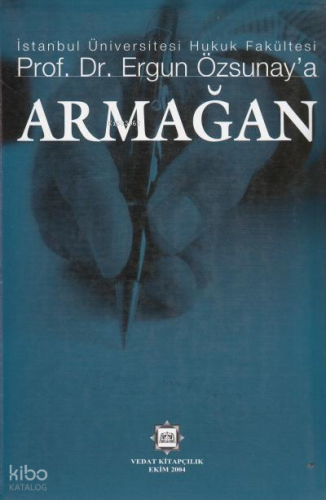 Ergun Özsunaya Armağan