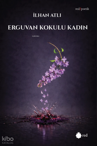 Erguvan Kokulu Kadın