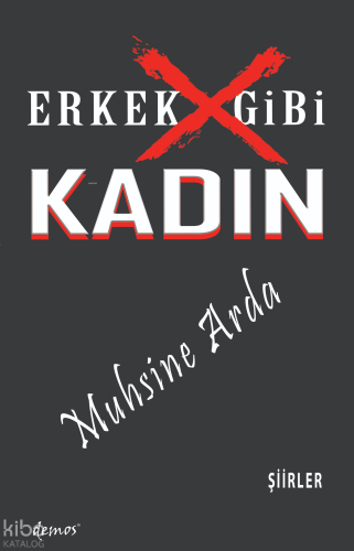 Erkek Gibi Kadın | Muhsine Arda | Demos Yayınları