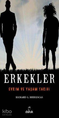 Erkekler; Evrim ve Yaşam Tarihi