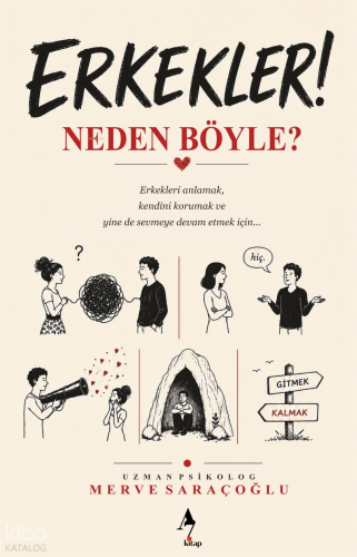 Erkekler Neden Böyle? | Merve Saraçoğlu | A7 Kitap