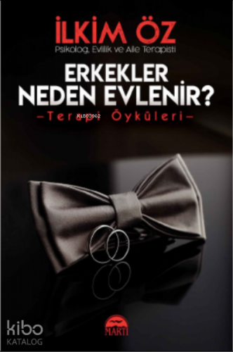 Erkekler Neden Evlenir?