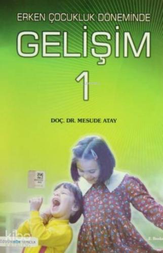 Erken Çocukluk Döneminde Gelişim 1