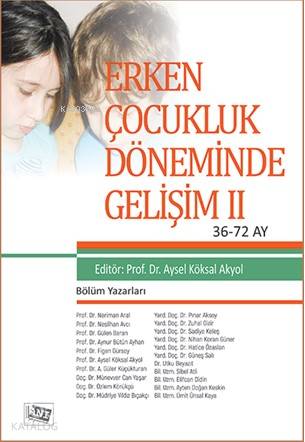 Erken Çocukluk Döneminde Gelişim 2 (36-72 Ay)