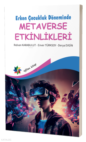 Erken Çocukluk Döneminde ;Metaverse Etkinlikleri