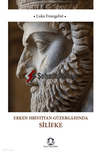 Erken Hristiyan Güzergâhında Silifke