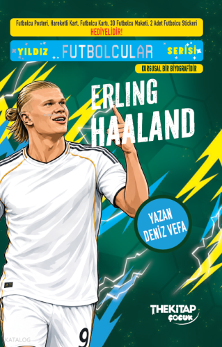 Erling Haaland;Yıldız Futbolcular Serisi