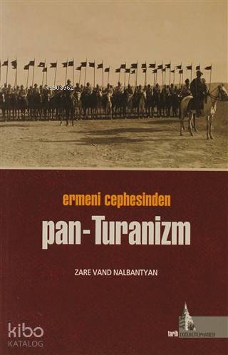 Ermeni Cephesinden Pan - Turanizm