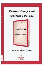 Ermeni Gerçekleri Adlı Kitabın Macerası