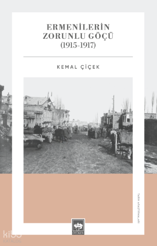 Ermenilerin Zorunlu Göçü (1915 - 1917)