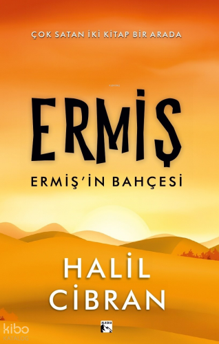Ermiş;Ermiş’in Bahçesi | Halil Cibran | Alaska Yayınevi