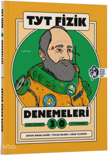 Ertan Sinan Şahin TYT Fizik Denemeleri Video Çözümlü 30 TYT Denemesi