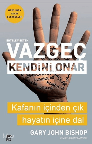 Ertelemekten Vazgeç Kendini Onar