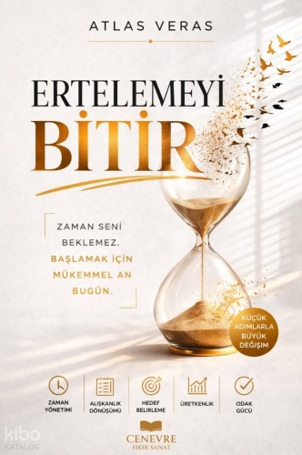 Ertelemeyi Bitir | Atlas Veras | Cenevre Fikir Sanat