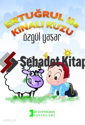 Ertuğrul İle Kınalı Kuzu