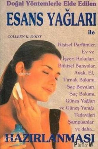 Esans Yağları Hazırlaması