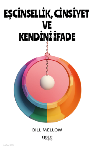 Eşcinsellik, Cinsiyet ve Kendini İfade