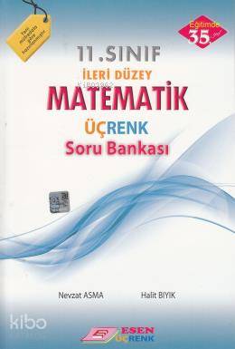 Esen Üçrenk Yayınları 11. Sınıf Matematik Soru Bankası Esen Üçrenk | N