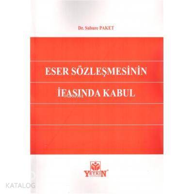 Eser Sözleşmesinin İfasında Kabul