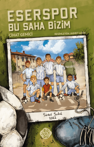 Eserspor - Bu Saha Bizim