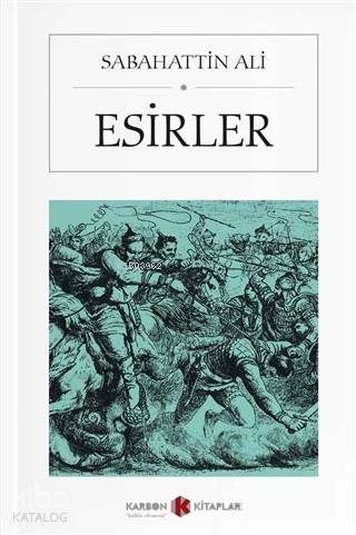 Esirler (Cep Boy) | Sabahattin Ali | Karbon Kitaplar