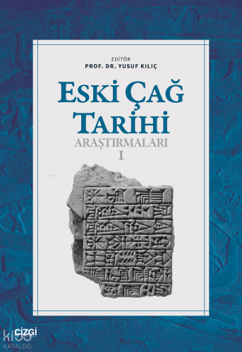 Eski Çağ Tarihi Araştırmaları - I