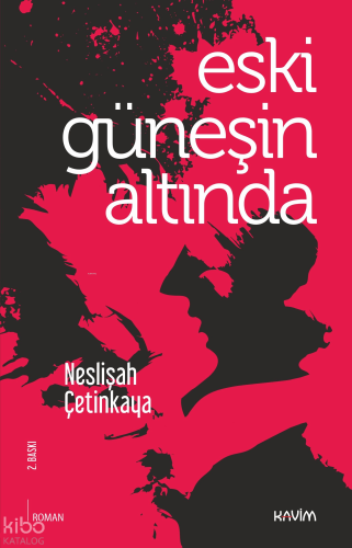 Eski Güneşin Altında