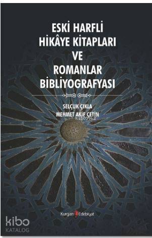 Eski Harfli Hikaye Kitapları ve Romanlar Bibliyografyası