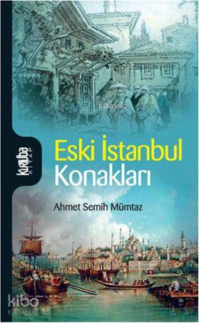Eski İstanbul Konakları
