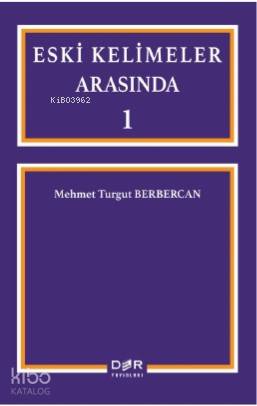 Eski Kelimeler Arasında