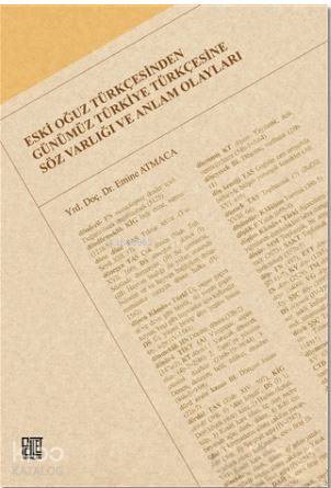 Eski Oğuz Türkçesinden Günümüz Türkiye Türkçesine Söz Varlığı ve Anlam Olayları