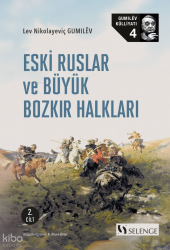 Eski Ruslar ve Büyük Bozkır Halkları 2. Cilt