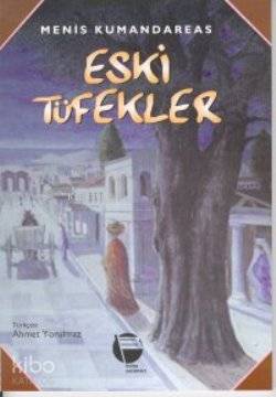 Eski Tüfekler