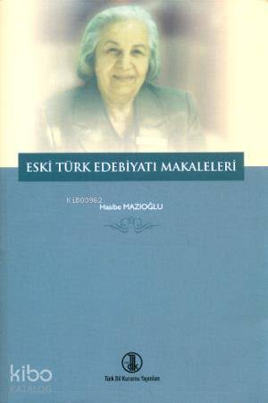 Eski Türk Edebiyatı Makaleleri