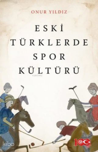 Eski Türklerde Spor Kültürü
